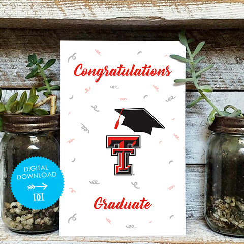 Texas Tech Graduation Greeting Card - Digital Download